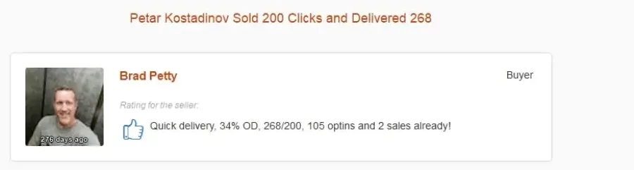 Brad Petty: 268 of 200 clicks, 105 opt-ins, 2 sales