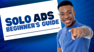 1. Solo Ads Beginner's Guide