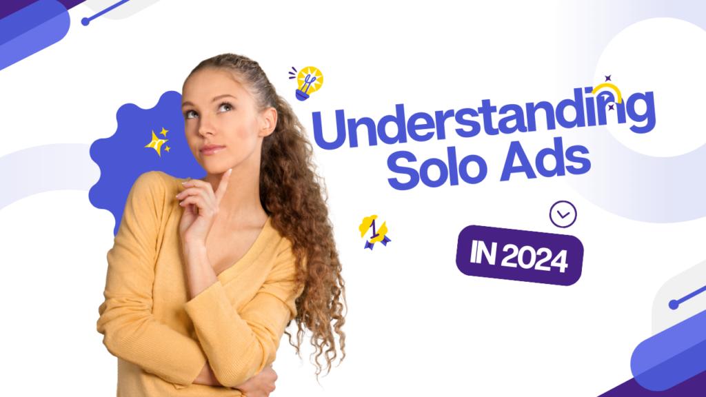 2. Understanding Solo Ads